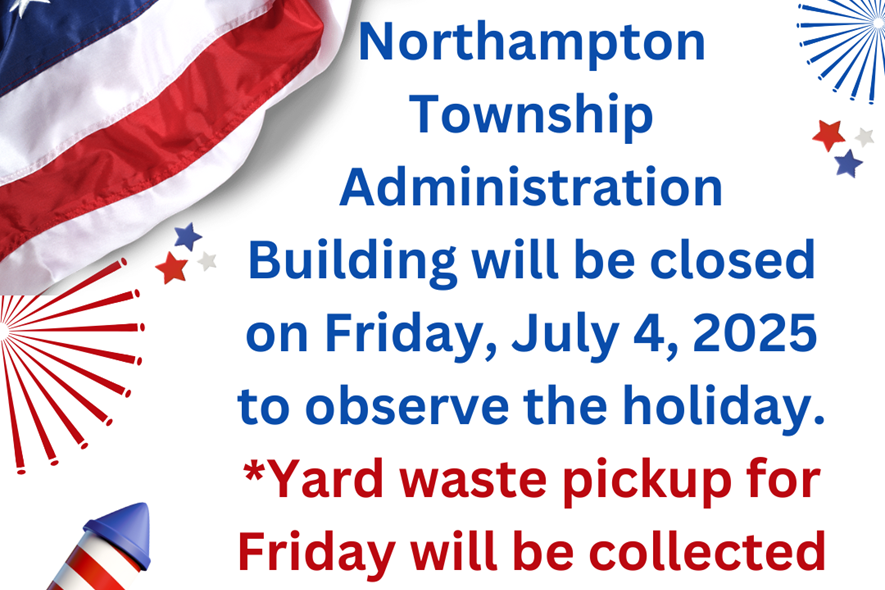 CORRECTION: Northampton Township Administration Building Holiday Closing and Trash Schedule